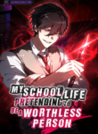 My School Life Pretending to Be a Worthless Person asurascans