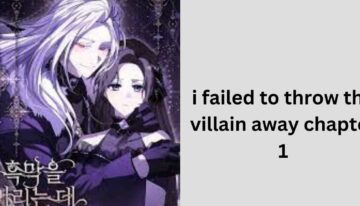 i failed to throw the villain away chapter 1