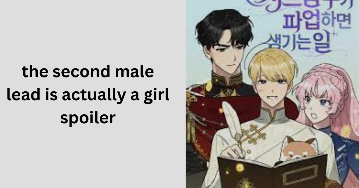 the second male lead is actually a girl spoiler