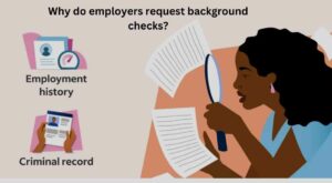 Why do employers request background checks?